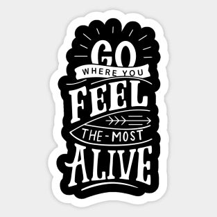 Feel Alive Sticker